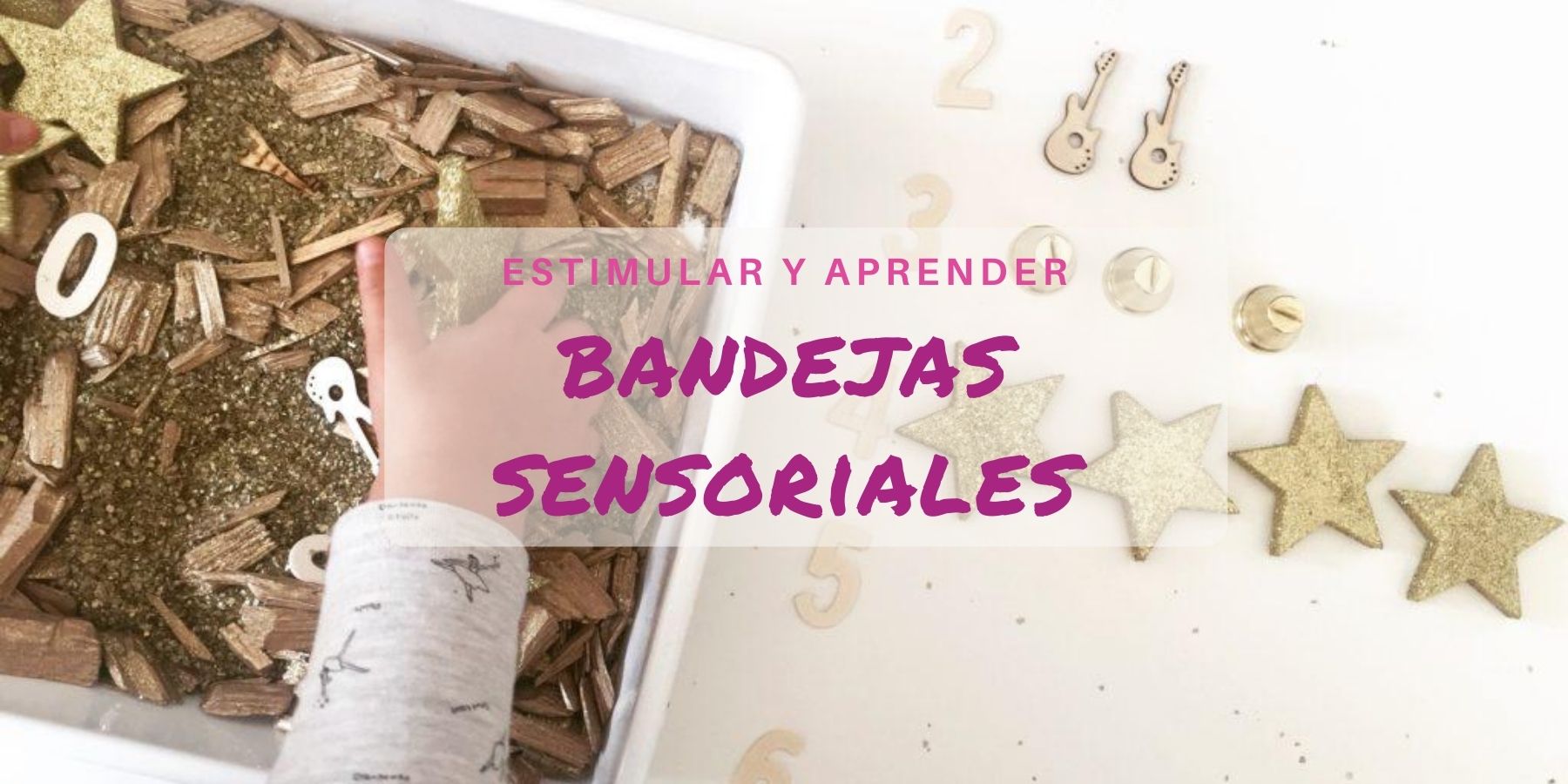 BANDEJAS SENSORIALES – Creciendo Con Montessori